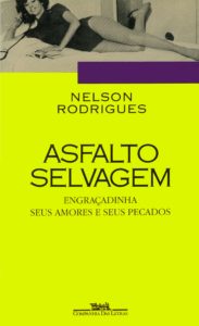 Asfalto Selvagem, de Nelson Rodrigues: uma história familiar 1