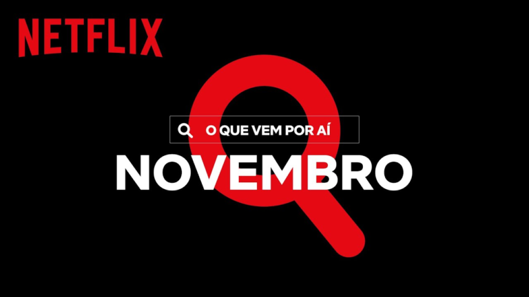 Novidades na Netflix em Novembro de 2023