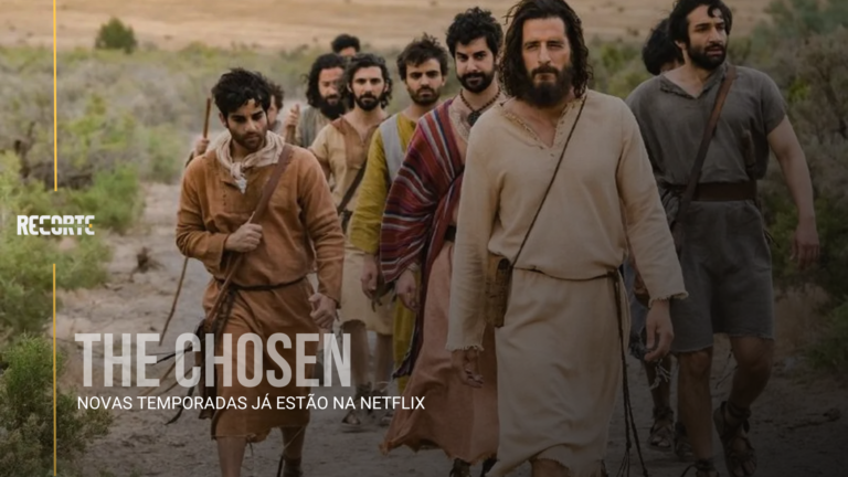 The Chosen: Novas Temporadas Já Disponíveis na Netflix