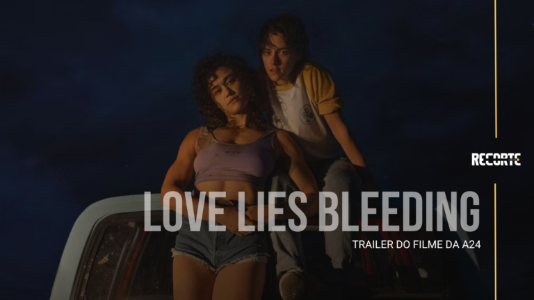 Love Lies Bleeding: Kristen Stewart Estrela Trailer da A24 Com Muita Tensão Sexual