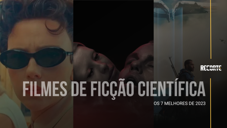 Os 7 Filmes de Ficção Científica Mais Impactantes de 2023