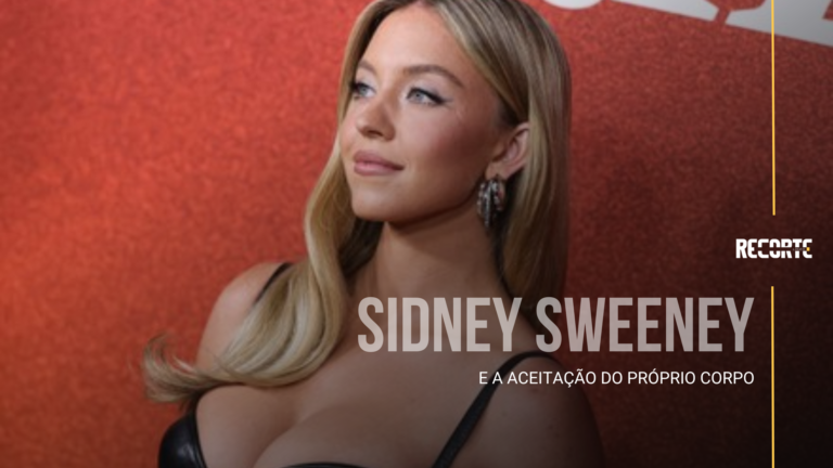 Sydney Sweeney, Estrela de Euphoria: “Sentia Desconfortável com o Tamanho dos meus Seios”