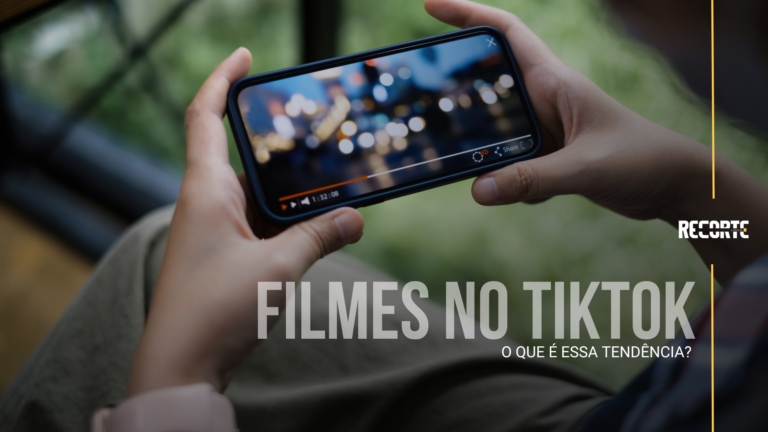 Filmes no TikTok: O Que é Esta Nova Tendência?