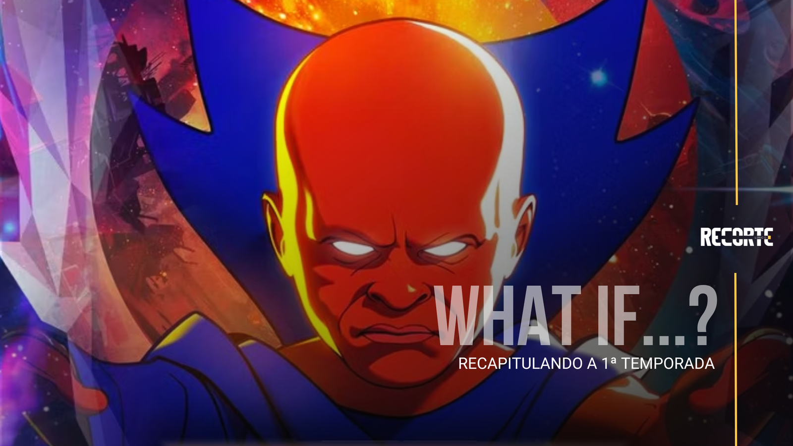 What If…?: O que Lembrar Antes de Assistir 2ª Temporada