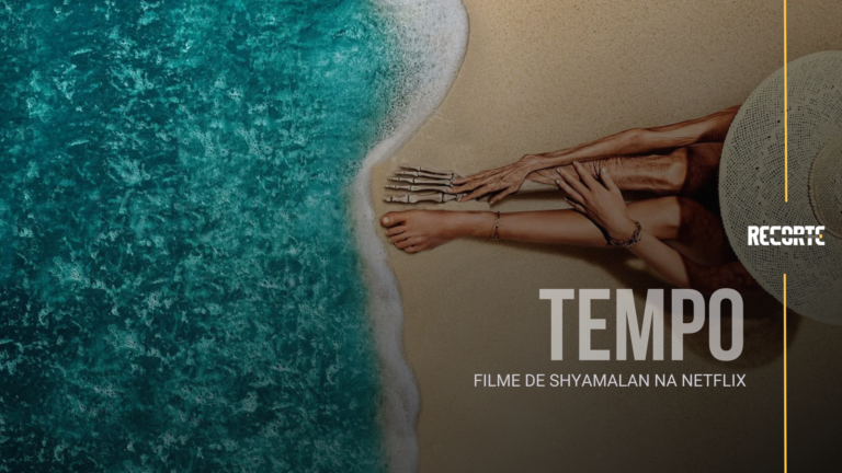 Tempo: M. Night Shyamalan em Alta Velocidade | Review do Novo Filme na Netflix