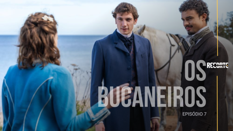 Os Bucaneiros: Episódio 7 Explicado | A Escolha de Nan e suas Consequências
