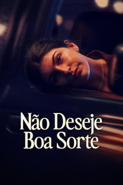 Não Deseje Boa Sorte (Don’t Say Good Luck): final explicado
