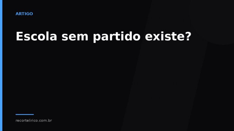 Arte do Recorte Lírico para: Escola sem partido existe?