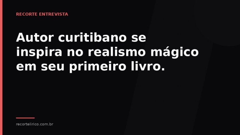 Arte do Recorte Lírico para: Autor curitibano se inspira no realismo mágico em seu primeiro livro.