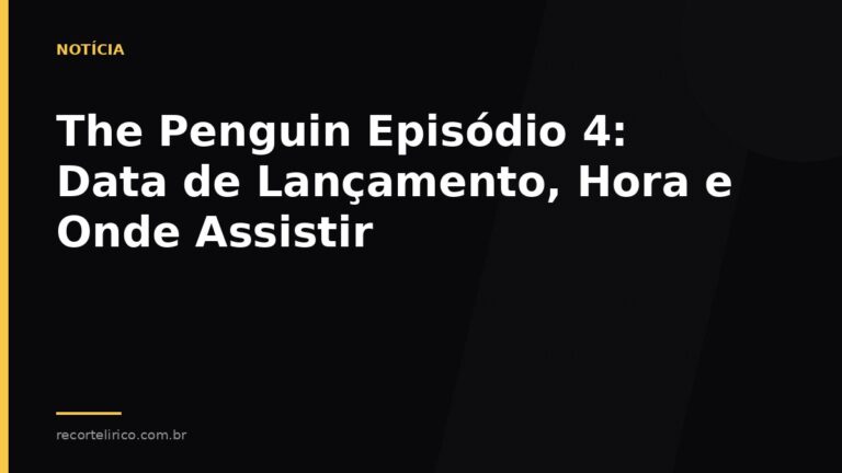 Arte do Recorte Lírico para: The Penguin Episódio 4: Data de Lançamento, Hora e Onde Assistir